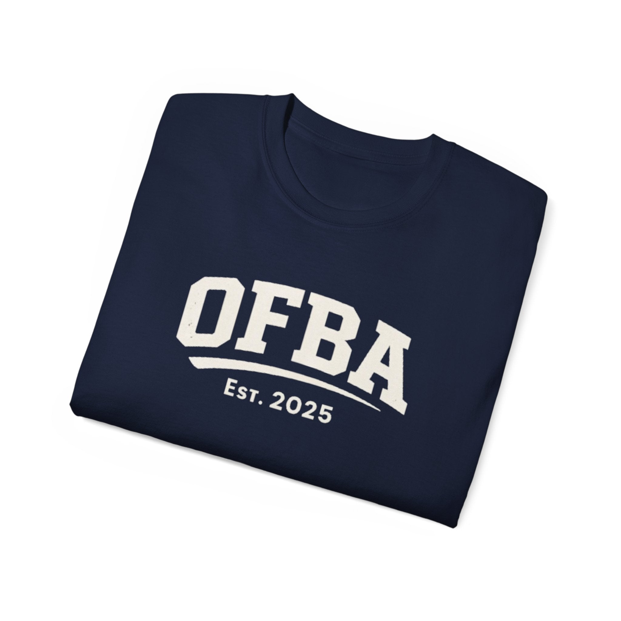 Do Good Today Tee — OFBA Est. 2025 Cotton T-Shirt