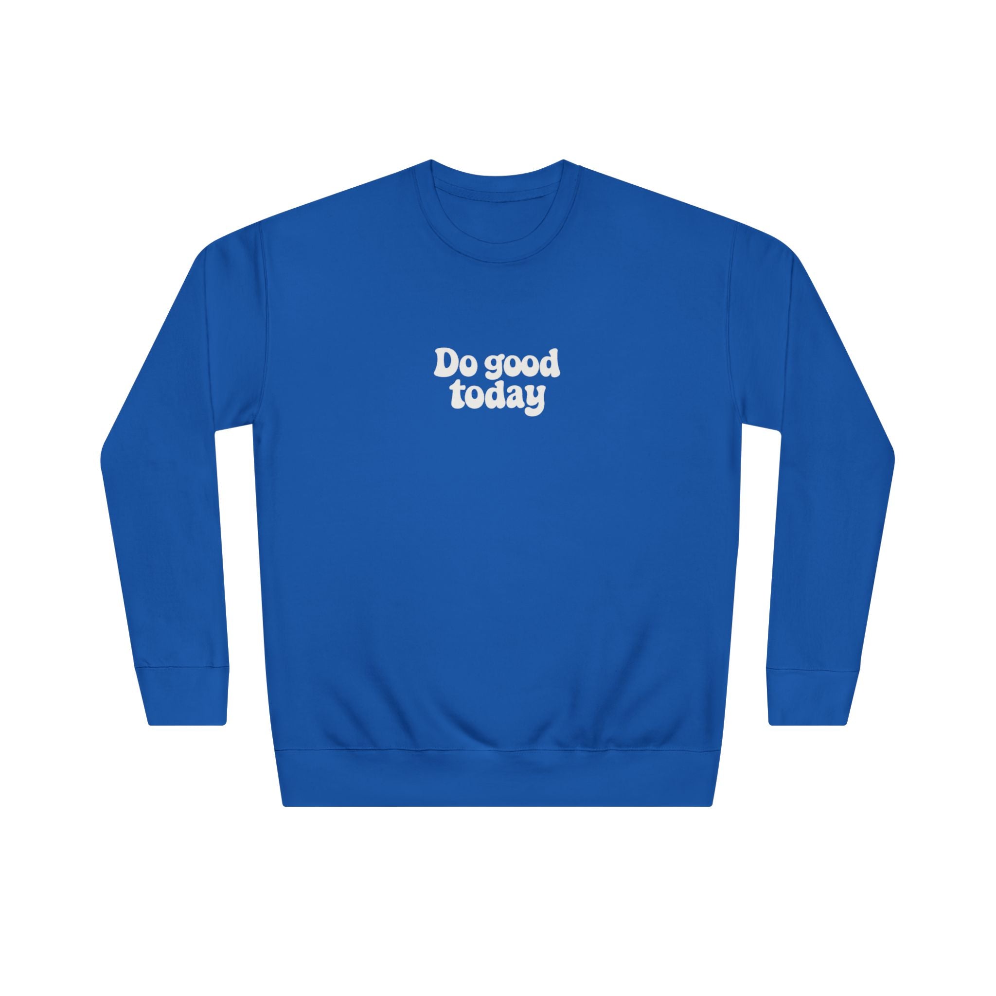 Do Good Today Crewneck Sweatshirt — OBFA Est. 2025 Retro Graphic