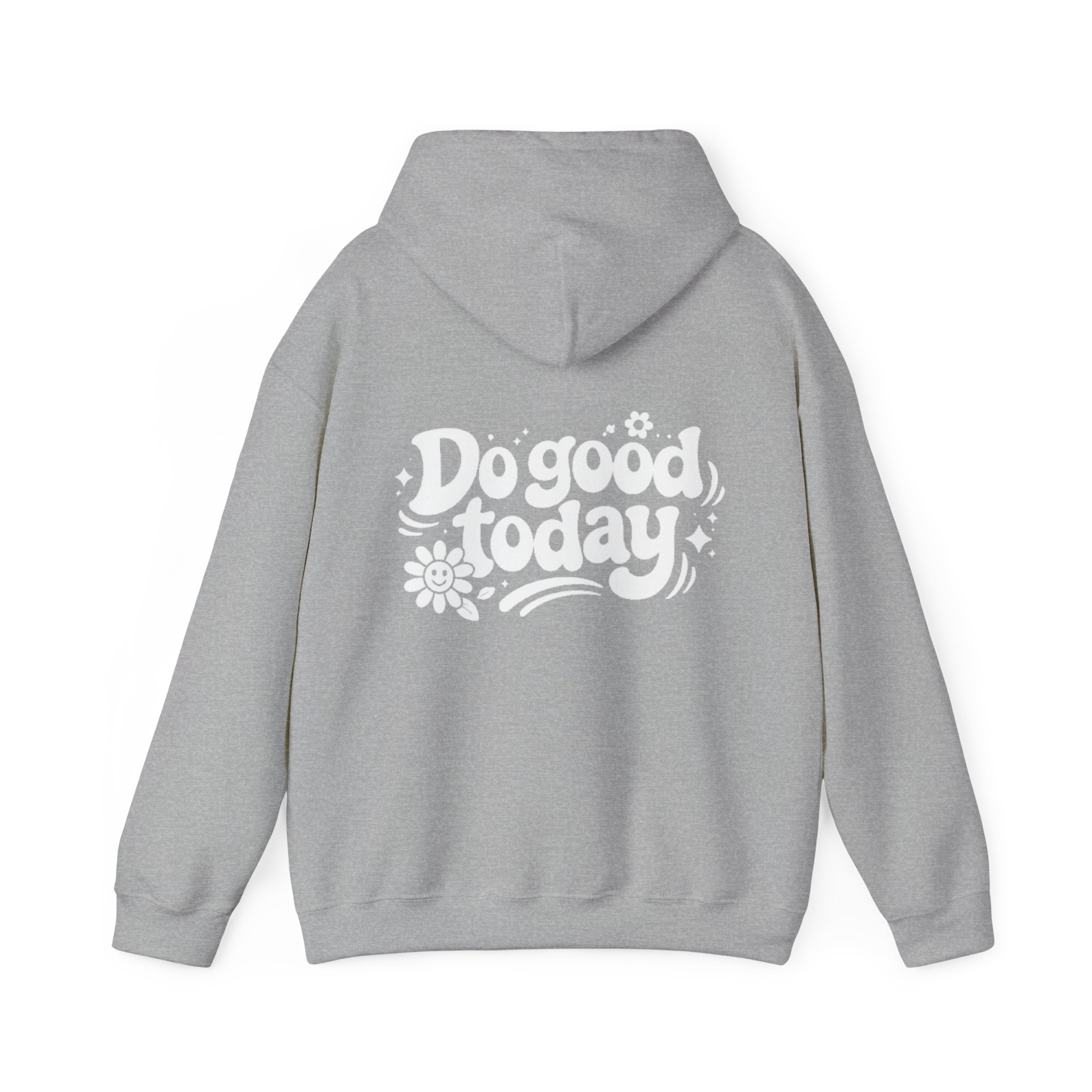 OFBA "Do Good Today" Hoodie — Positive Message Pullover Sweatshirt