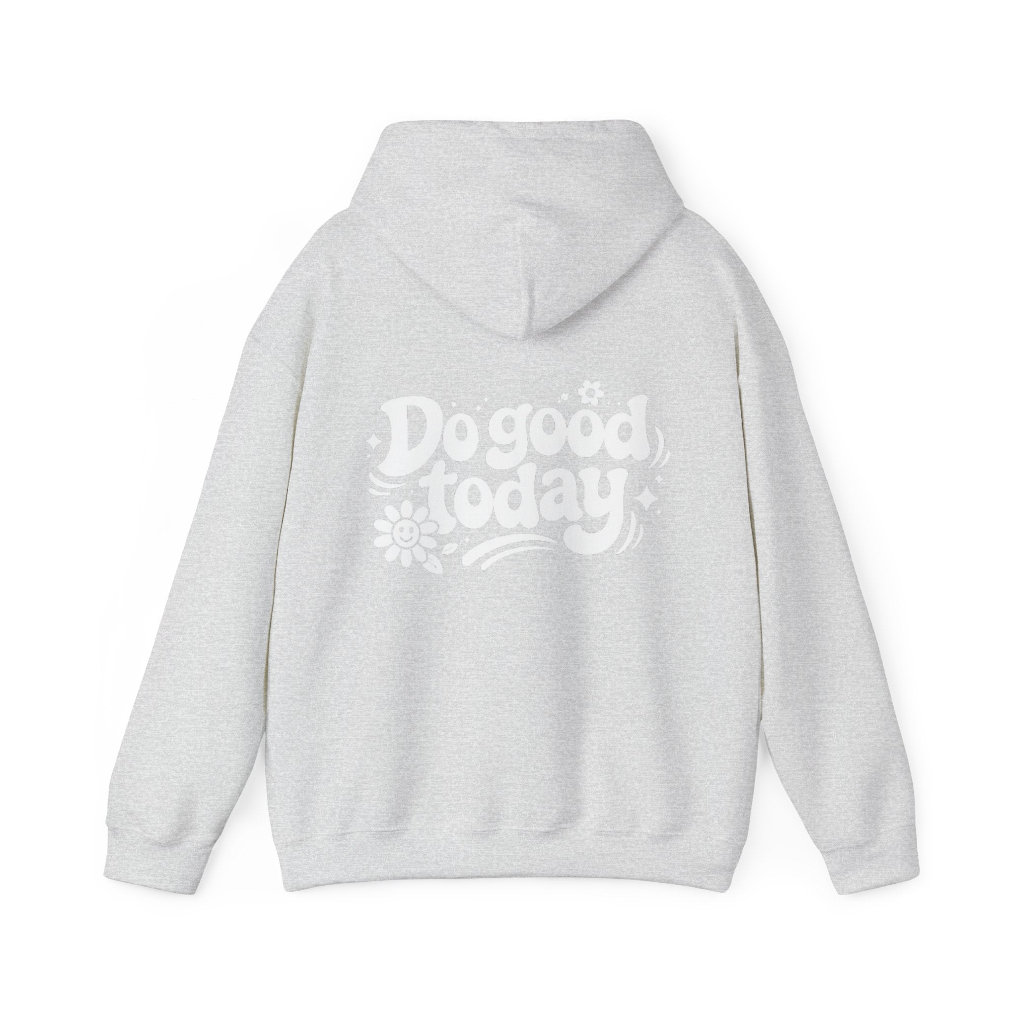 OFBA "Do Good Today" Hoodie — Positive Message Pullover Sweatshirt