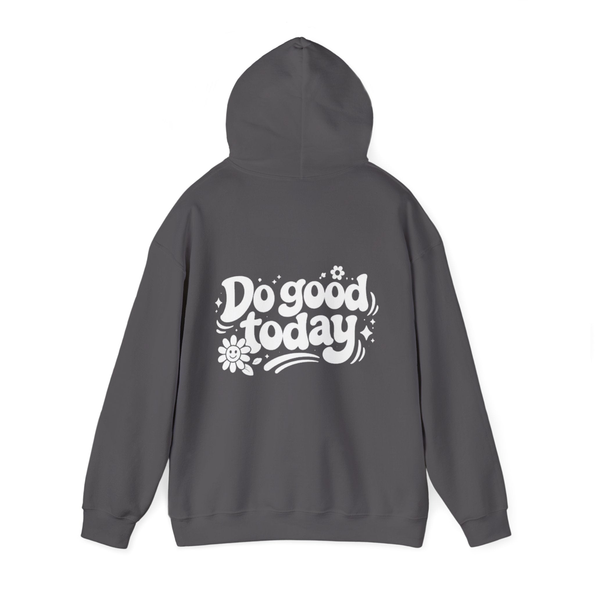 OFBA "Do Good Today" Hoodie — Positive Message Pullover Sweatshirt