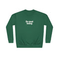 Do Good Today Crewneck Sweatshirt — OBFA Est. 2025 Retro Graphic