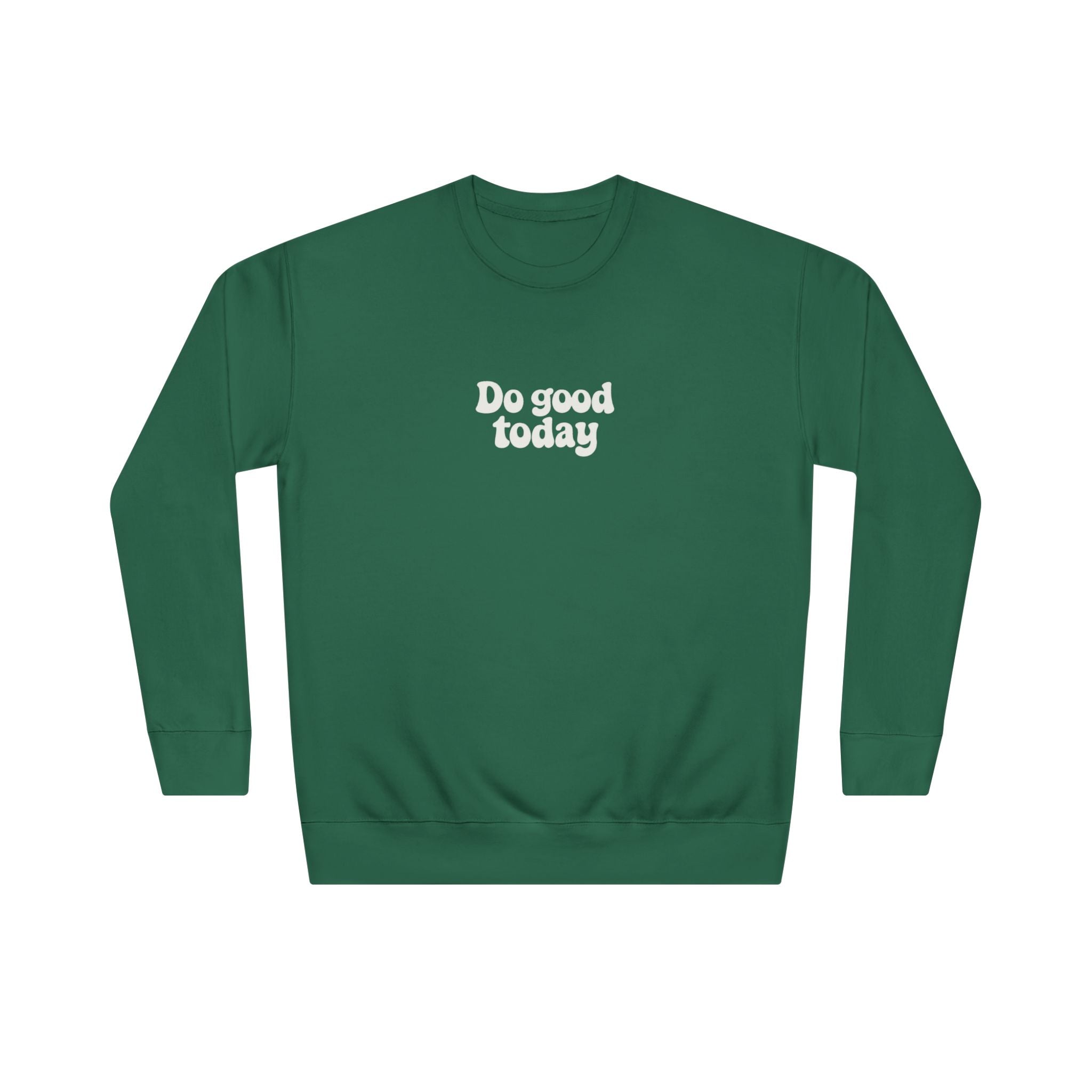 Do Good Today Crewneck Sweatshirt — OBFA Est. 2025 Retro Graphic