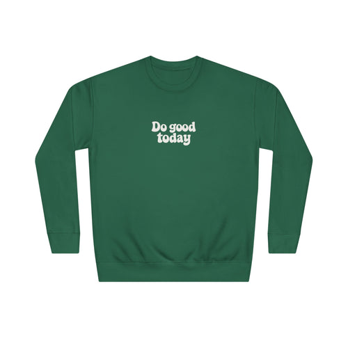 Do Good Today Crewneck Sweatshirt — OBFA Est. 2025 Retro Graphic