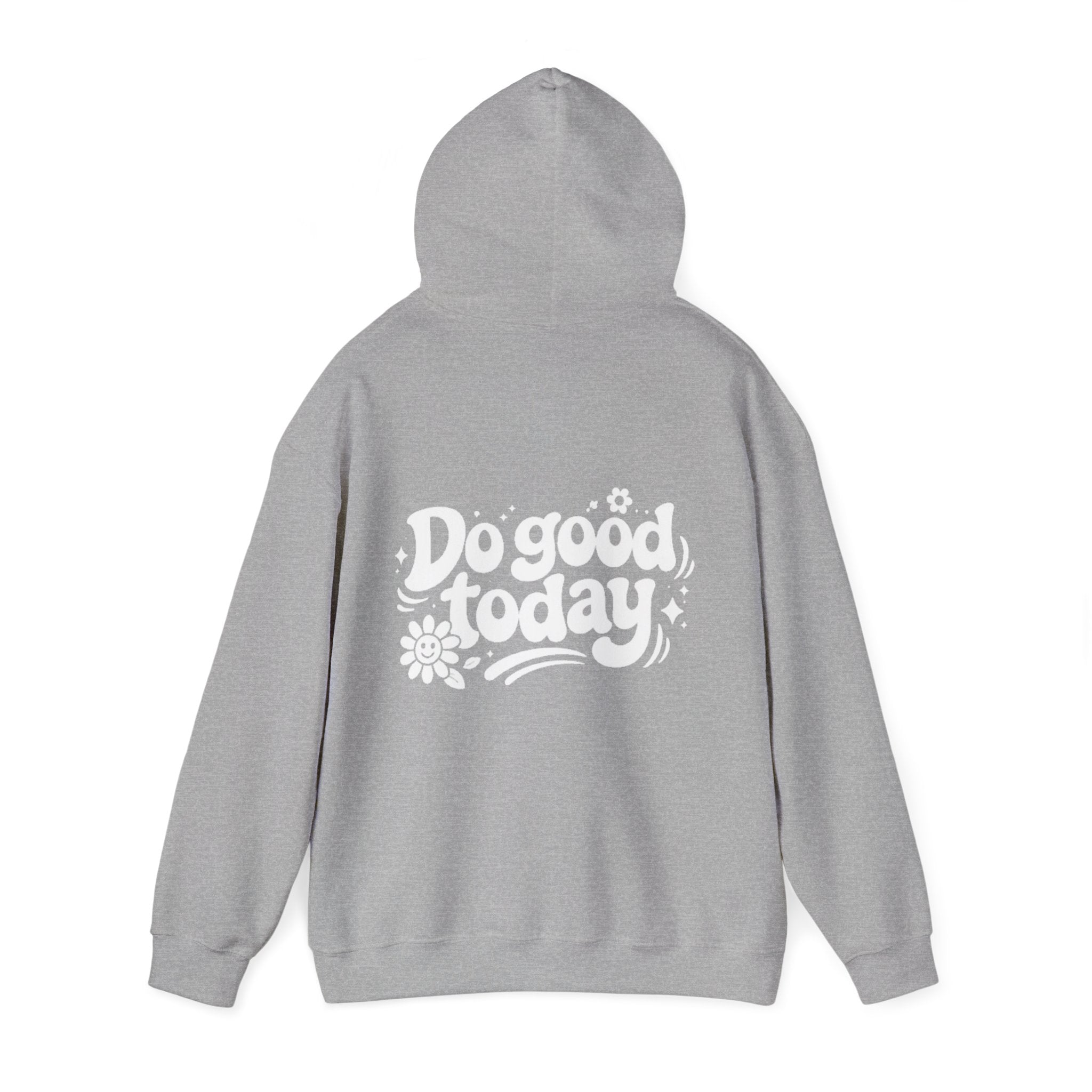 OFBA "Do Good Today" Hoodie — Positive Message Pullover Sweatshirt