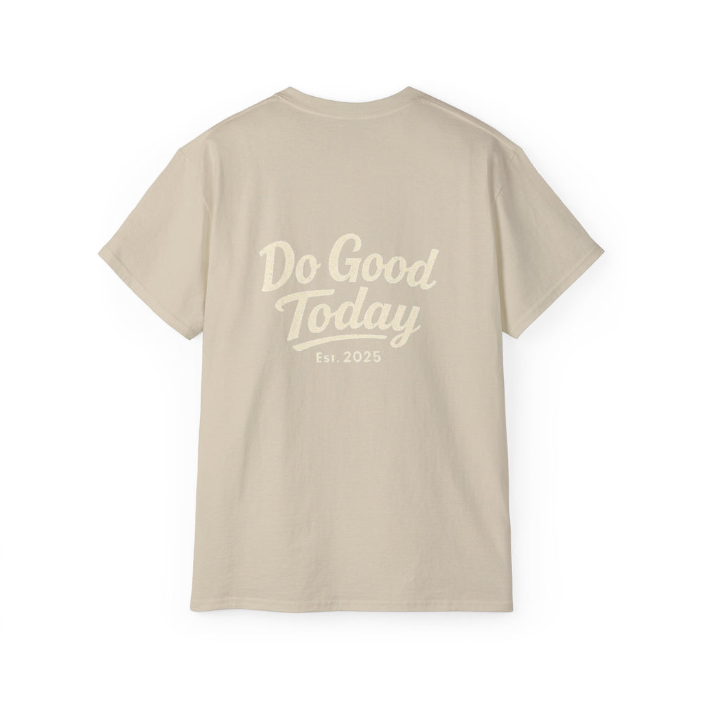 Do Good Today Tee — OFBA Est. 2025 Cotton T-Shirt