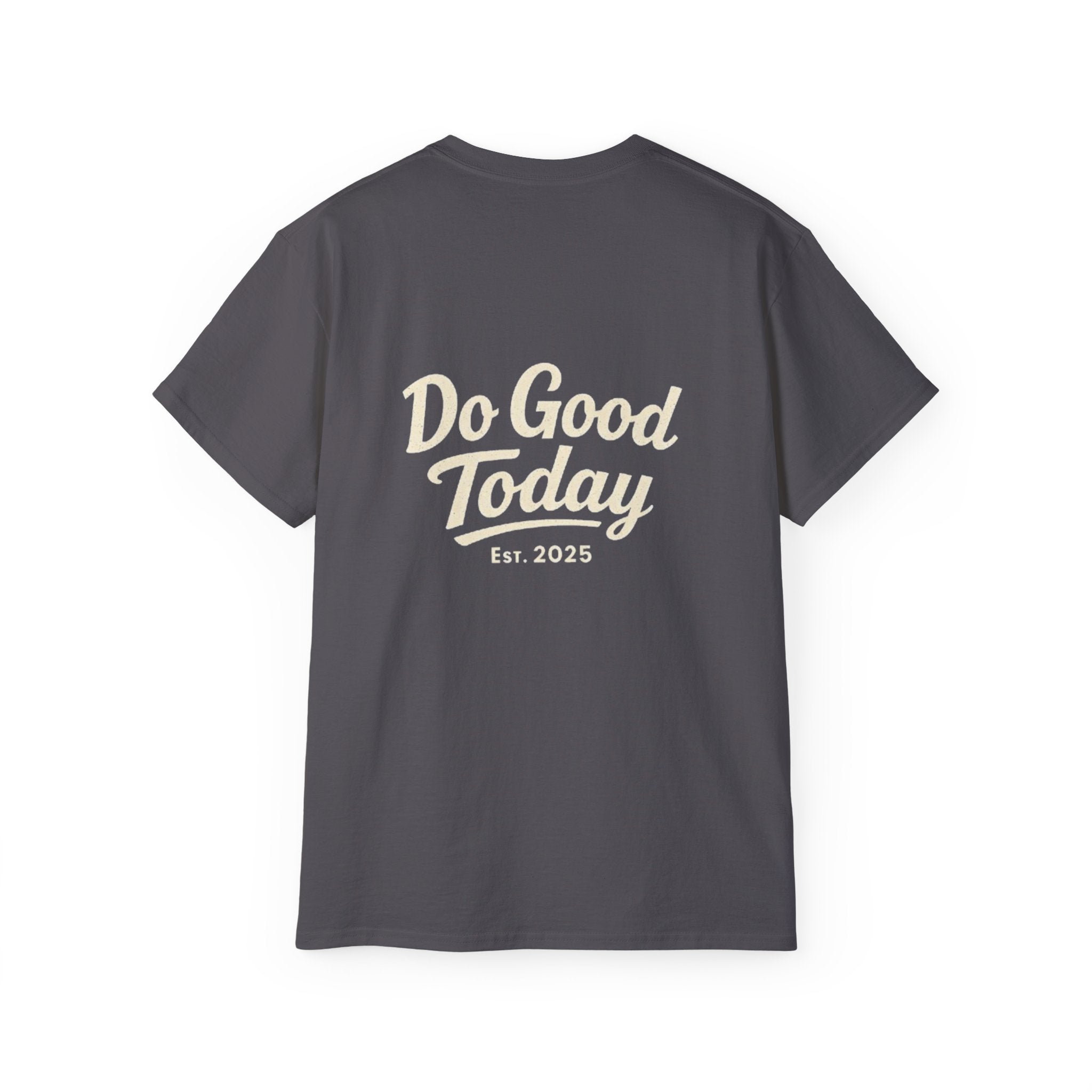 Do Good Today Tee — OFBA Est. 2025 Cotton T-Shirt