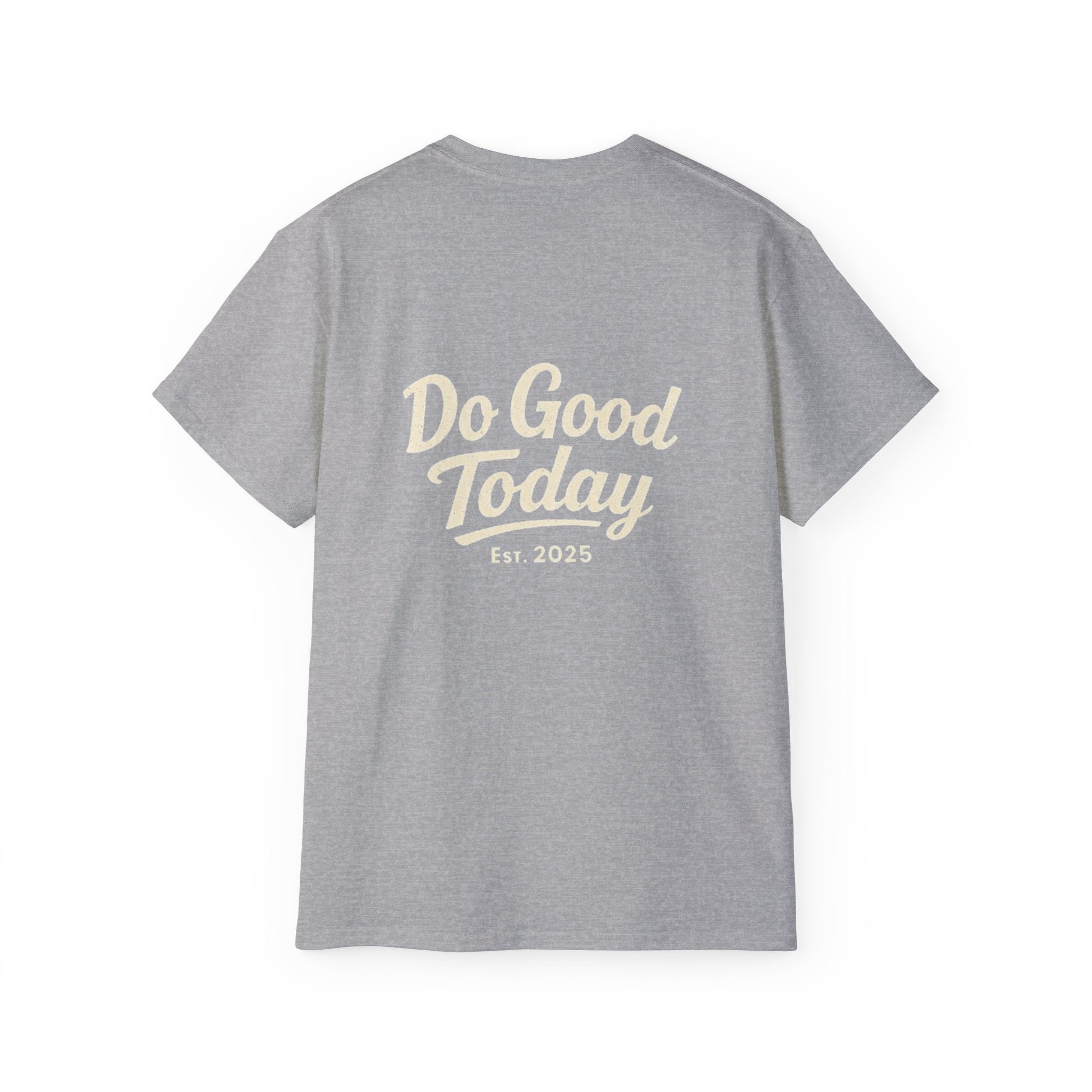 Do Good Today Tee — OFBA Est. 2025 Cotton T-Shirt