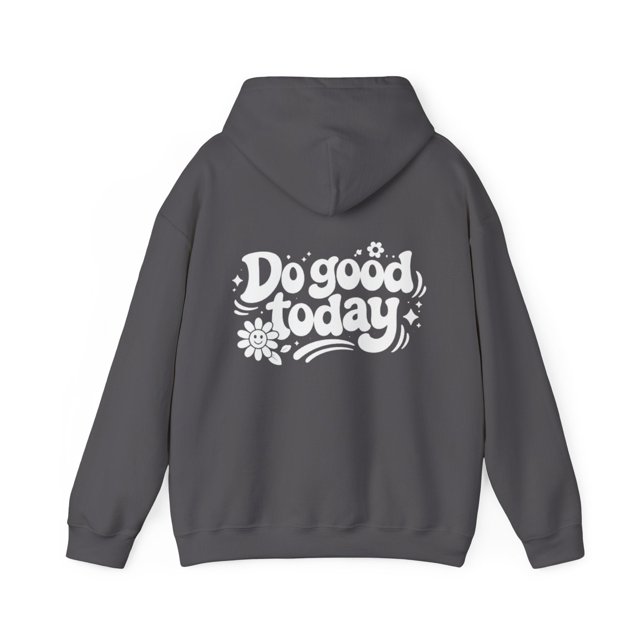 OFBA "Do Good Today" Hoodie — Positive Message Pullover Sweatshirt
